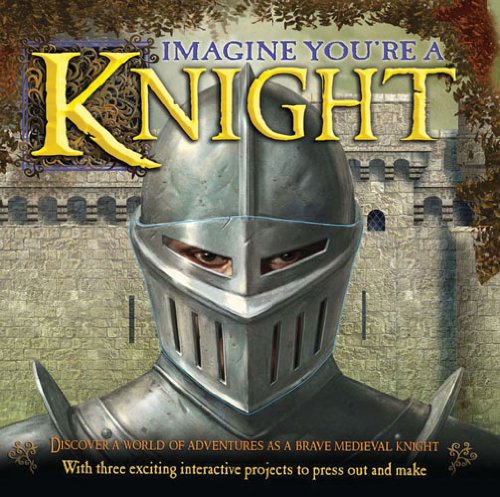 9780764162039: Imagine You're a Knight