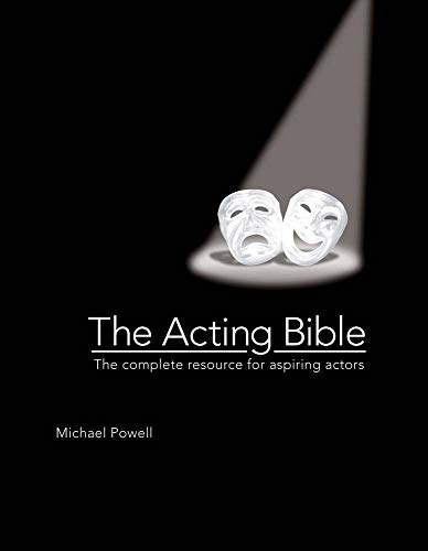 Stock image for The Acting Bible: The Complete Resource for Aspiring Actors for sale by Bookensteins