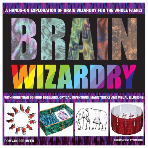 9780764163821: Brain Wizardry: A Hands on Exploration of Brain Wizardry for the Whole Family