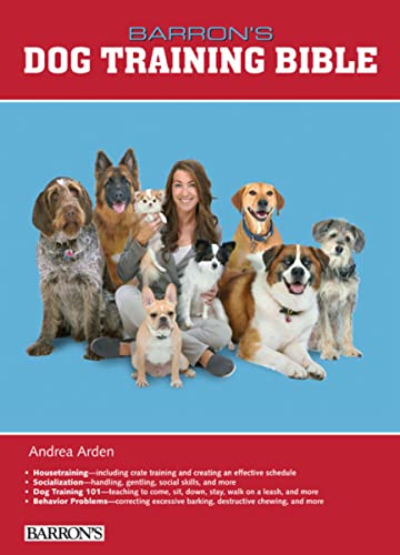 Stock image for Barron's Dog Training Bible for sale by Half Price Books Inc.