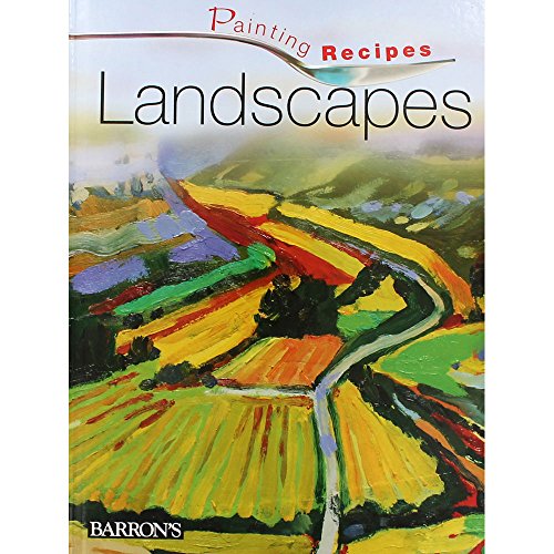 Imagen de archivo de Landscapes (Painting Recipes) a la venta por SecondSale