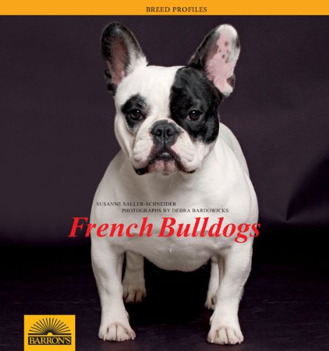 Stock image for French Bulldogs for sale by ThriftBooks-Dallas