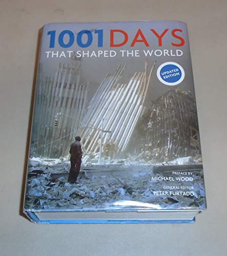 Imagen de archivo de 1001 Days That Shaped the World a la venta por Green Street Books