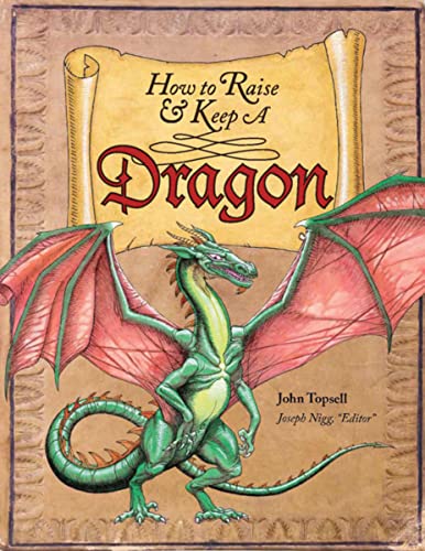 Stock image for How to Raise and Keep a Dragon: Includes Dragon Poster! for sale by Goodwill of Colorado