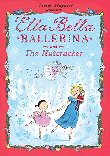 9780764165818: Ella Bella Ballerina and the Nutcracker