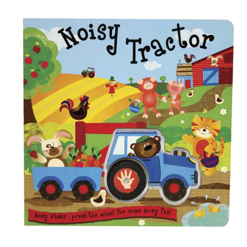 Stock image for Noisy Tractor: Press the Wheel for Some Noisy Fun! (Noisy Wheels) for sale by HPB Inc.