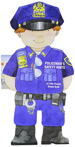 9780764167218: Policeman's Safety Hints: A Little People Shape Book