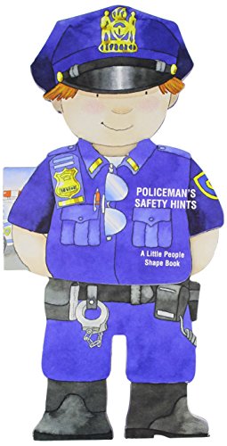 9780764167218: Policeman's Safety Hints: Little People Shape Books