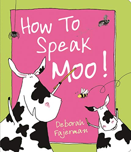9780764167522: How to Speak Moo!