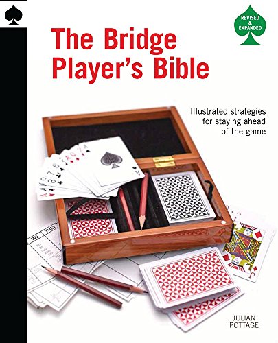 Stock image for The Bridge Player's Bible: Illustrated Strategies for Staying Ahead of the Game for sale by ThriftBooks-Dallas