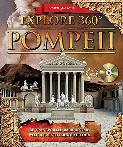 Beispielbild fr Explore 360 Pompeii : Be Transported Back in Time with a Breathtaking 3D Tour zum Verkauf von Better World Books