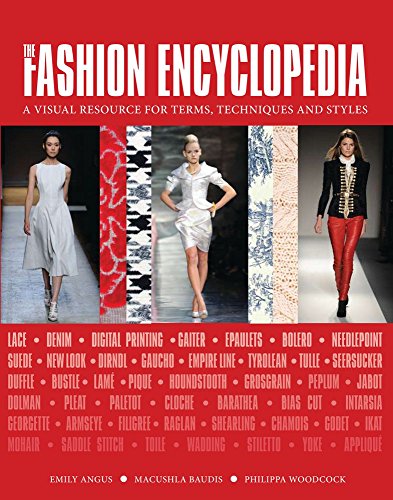 9780764167676: The Fashion Encyclopedia: A Visual Resource for Terms, Techniques, and Styles