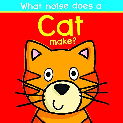 Beispielbild fr What Noise Does a Cat Make? zum Verkauf von SecondSale