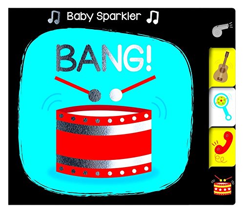 Stock image for Bang! (Baby Sparkler) for sale by SecondSale
