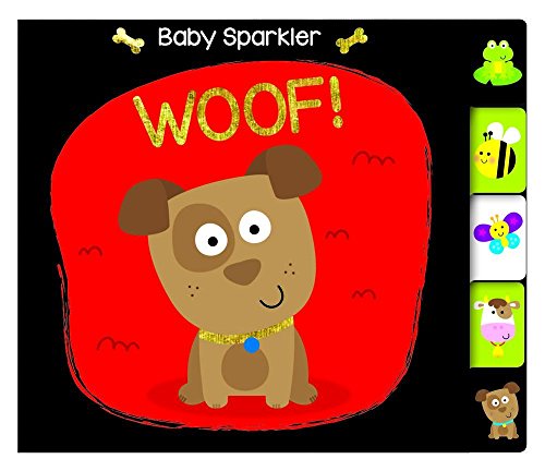 Imagen de archivo de Woof! (Baby Sparkler) a la venta por More Than Words