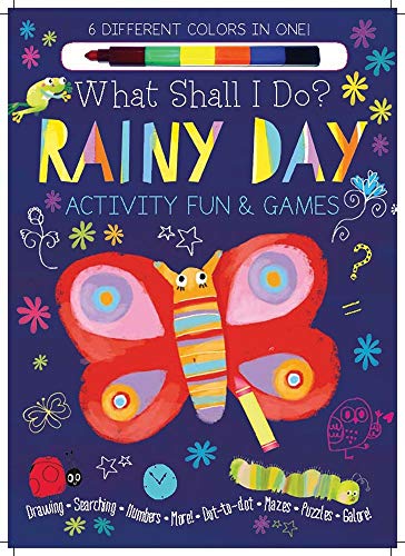 Imagen de archivo de Rainy Day Activity Fun & Games: Drawing, Searching, Numbers, More! Dot to Dot, Mazes, Puzzles Galore! (What Shall I Do? Books) a la venta por WorldofBooks