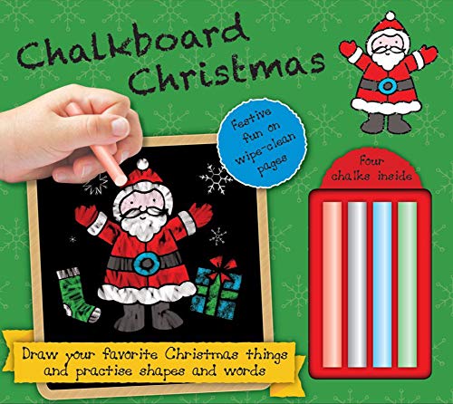 Stock image for Chalkboard Christmas: Hours of Fun on Wipe-Clean Pages?Four Chalks Inside! (Chalkboard Books) for sale by Project HOME Books