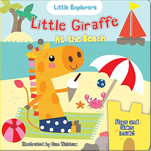 Imagen de archivo de Little Giraffe at the Beach (Little Explorers Series) a la venta por Wonder Book