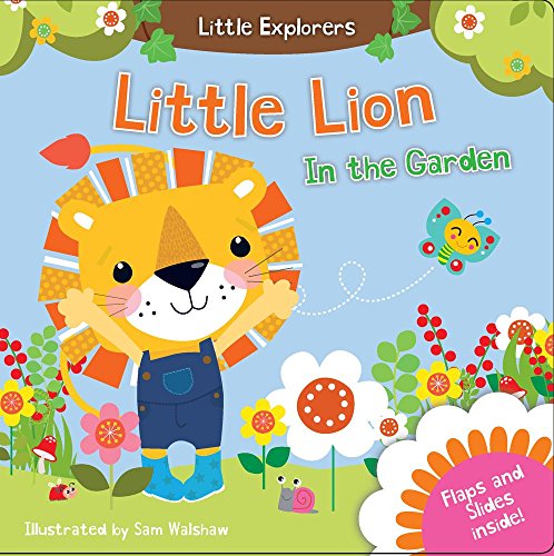 Beispielbild fr Little Lion in the Garden (Little Explorers Series) zum Verkauf von Your Online Bookstore