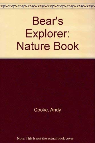 Stock image for Bear's Explorer: Nature Book for sale by WorldofBooks
