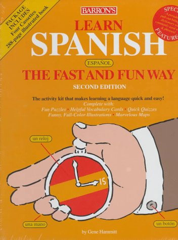 Beispielbild fr Learn Spanish/Espanol : The Fast and Fun Way (The Fast and Fun Way) zum Verkauf von GoldenWavesOfBooks
