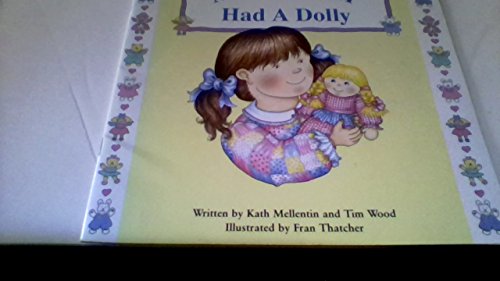 Miss Polly Had a Dolly (9780764170577) by Mellentin, Kath; Wood, Tim