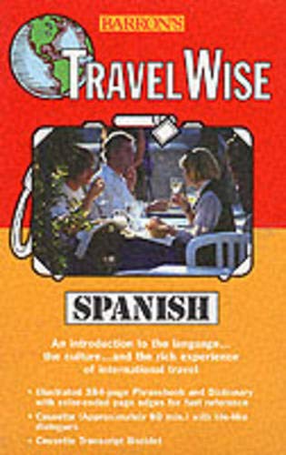 Stock image for Travel Wise. Spanish. An introduction to the language . the culture . and the rich experience of international travel. for sale by La Librera, Iberoamerikan. Buchhandlung