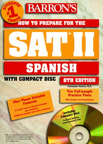 Imagen de archivo de Barron's How to Prepare for the SAT II Spanish a la venta por BookHolders