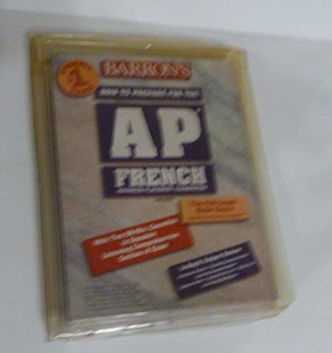 9780764171598: Barron's How to Prepare for the Ap French Advanced Placement Examination (BARRON'S HOW TO PREPARE FOR AP FRENCH ADVANCED PLACEMENT EXAMINATION) (English and French Edition)