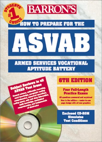 Stock image for How to Prepare for the Armed Forces Test Asvab: Armed Services Vocational Aptitude Battery (Barron's How to Prepare for the Asvab (Book and CD-Rom), 6th ed) for sale by Irish Booksellers