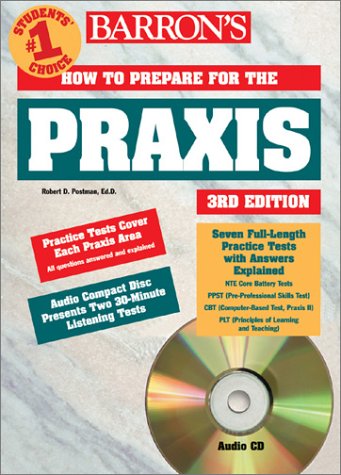 9780764174803: Barron's How to Prepare for the Praxis: Ppst Plt Elementary School Subject Assessments Listening Skills Test Overview of Praxis II Subject Assessments & Specialty Area Tests