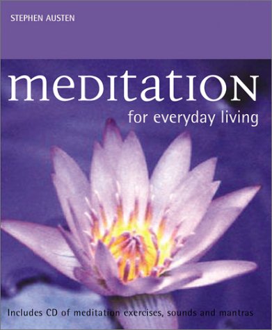 Imagen de archivo de Meditation for Everyday Living: With Audio Compact Disc a la venta por Book Outpost