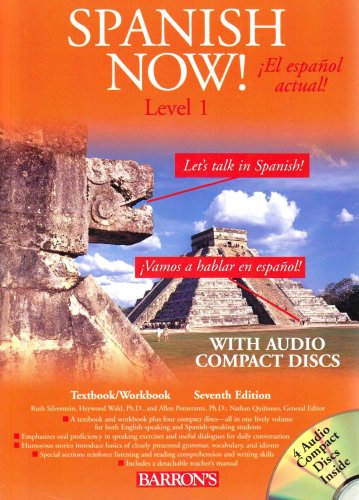 Spanish Now! Level 1 (English and Spanish Edition) (9780764177743) by Ruth J. Silverstein; Heywood Wald; Allen Pomerantz