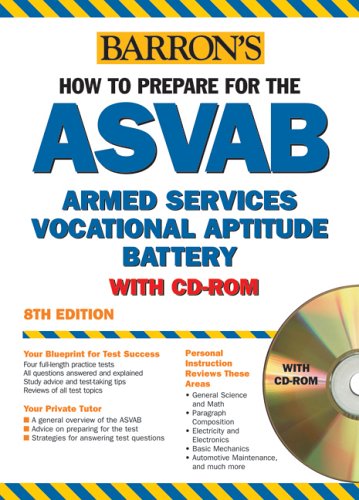 Stock image for How to Prepare for the ASVAB with CD-ROM (BARRON'S HOW TO PREPARE FOR THE ASVAB ARMED SERVICES VOCATIONAL APTITUDE BATTERY) for sale by SecondSale