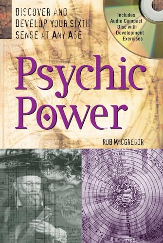 Imagen de archivo de Psychic Power with Audio Compact Disc : Discover and Develop Your Sixth Sense at Any Age a la venta por Better World Books