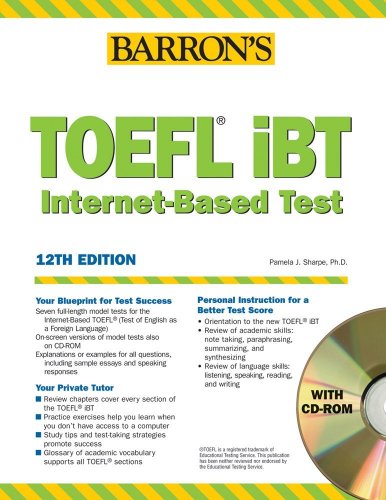 Imagen de archivo de Barron's TOEFL iBT Internet-Based Test, 12th Edition a la venta por Half Price Books Inc.