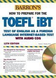 Beispielbild fr Barron' s Toefl IBT: Internet- Based Test (BARRON'S HOW TO PREPARE FOR THE TOEFL TEST OF ENGLISH AS A FOREIGN LANGUAGE) zum Verkauf von Irish Booksellers