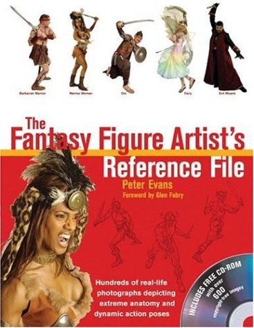 9780764179617: The Fantasy Figure Artist's Reference File: Hundreds of Real-life Photographs Depicting Extreme Anatomy And Dynamic Action Poses