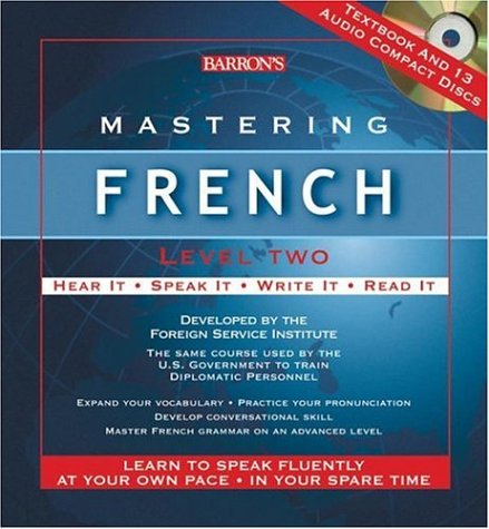 Barron's Mastering French: Level Two (Mastering Series/level 2 Compact Disc Packages) (French and English Edition) (9780764179761) by Monique Cossard; Robert J. Salazar