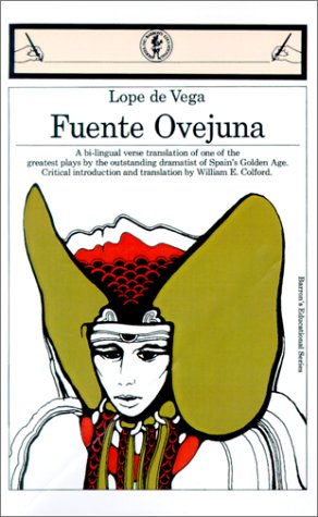 Fuente Ovejuna (Spanish Edition) (9780764191404) by De Dega, Lope; Colford, William Edward