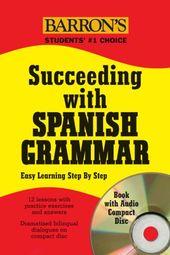 Imagen de archivo de Succeeding With Spanish Grammar (Succeeding With Grammar Series) (Spanish and English Edition) a la venta por HPB-Red
