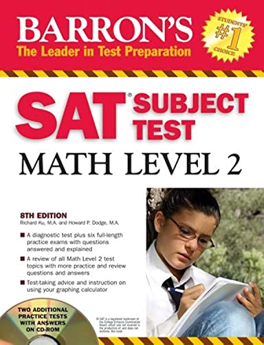 Barron's SAT Subject Test Math Level 2 with CD-ROM (9780764193453) by Richard Ku; Howard P. Dodge