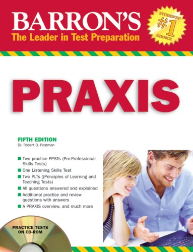 Stock image for Barron*s Praxis: PPST/PLT: Computerized PPST/Elementary School Assessments/Parapro Assessments/Praxis II Subject Assessments Overview (Barron*s: The Leader in Test Preparation) for sale by dsmbooks