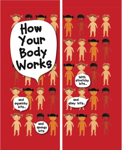 Beispielbild fr How Your Body Works zum Verkauf von Better World Books