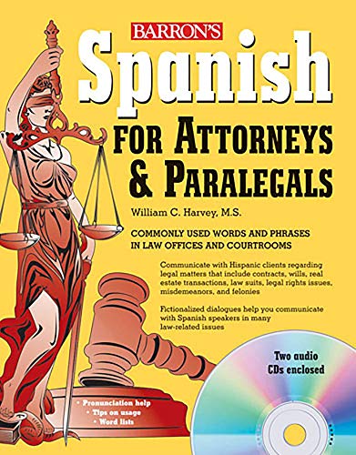 Spanish for Attorneys and Paralegals with Online Audio (Barron's Foreign Language Guides) (9780764196119) by Harvey M.S., William C.