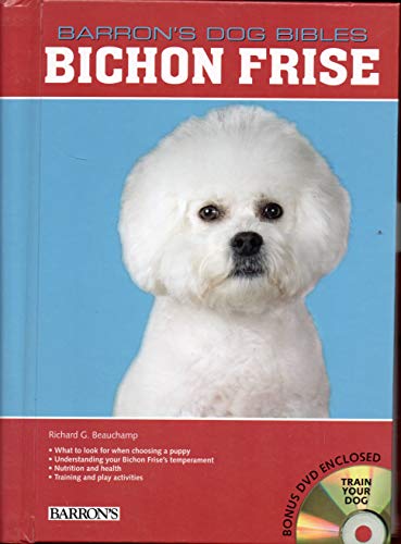 Imagen de archivo de Bichon Frise (Barron's Dog Bibles) a la venta por Your Online Bookstore