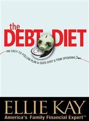 Beispielbild fr The Debt Diet: An Easy-to-follow Plan To Shed Debt And Trim Spending zum Verkauf von Wonder Book