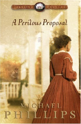 9780764200410: A Perilous Proposal: No. 1 (Carolina Cousins S.)