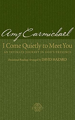 Beispielbild fr I Come Quietly to Meet You: An Intimate Journey in Gods Presence zum Verkauf von Zoom Books Company