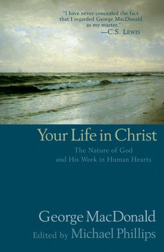 Stock image for Your Life in Christ for sale by SecondSale